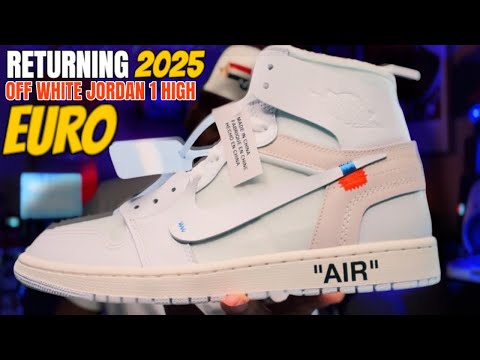 OFF WHITE JORDAN 1 “EURO” RETURNS 2025 .. WILL THESE BE SNEAKER OF THE YEAR ? ( 3RD PARTY ) REVIEW