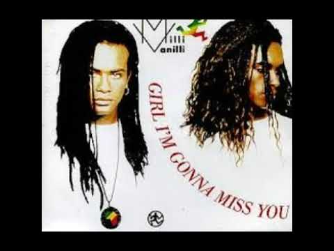 MILLI VANILLI GIRL I'M GONNA MISS YOU