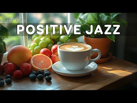 Positive March Jazz ☕ Elegant Bossa Nova Piano & Relaxing Jazz Instrumental Music for Great Mood