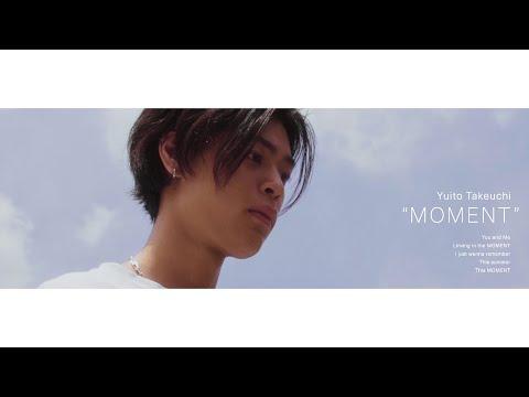 竹内唯人 "MOMENT" (Official Lyric Video)