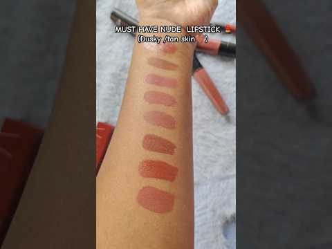 Must have nude lipstick for dusky skin 🤎 | nude lipstick recommendations for tan/ dusky skin #shorts