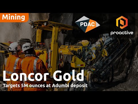 Loncor Gold targets 5M ounces at Adumbi Deposit with high-grade drilling in DRC