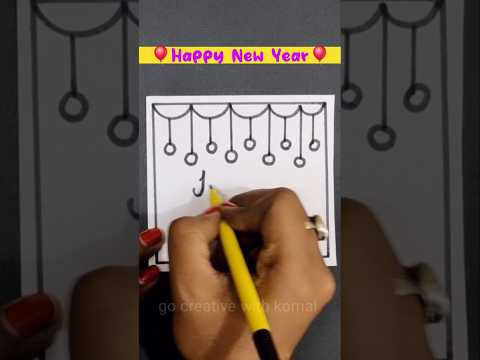 Happy New Year drawing 2025 #easydrawing #newyearcard #shorts #drawing #short #gocreativewithkomal