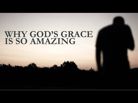 Ep. 3 - Why God’s Grace Is So Amazing | How You Can Be Sure You Will Spend Eternity With God