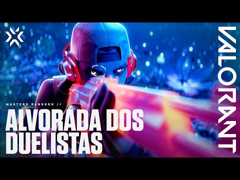 Alvorada dos Duelistas // Animação do VALORANT Masters Bangkok