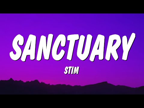 STIM - sanctuary (Lyrics)