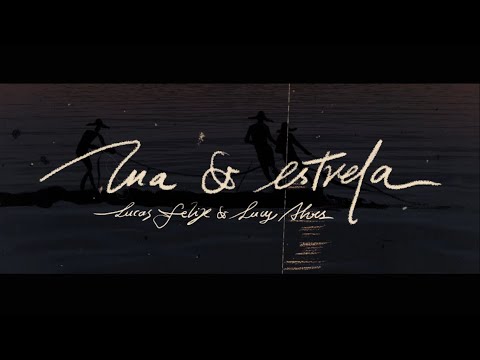 Lucas Felix e @LUCYOFICIAL  - Lua e Estrela (Lyric Vídeo)