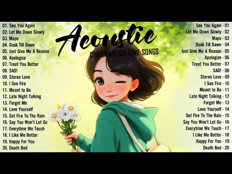 Chill English Acoustic Love Songs 2025 Cover 🔆 Acoustic Music 2025 New Songs to Motivated, Relaxed