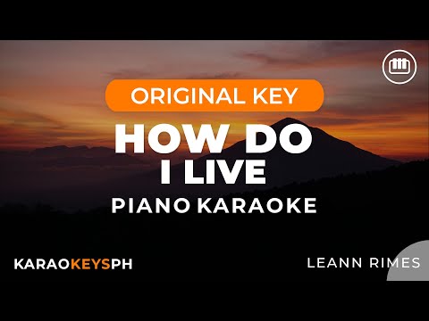 How Do I Live - Leann Rimes (Piano Karaoke)