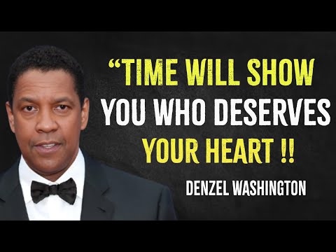 Time will show you who deserves your heart | Denzel Washington Motivation