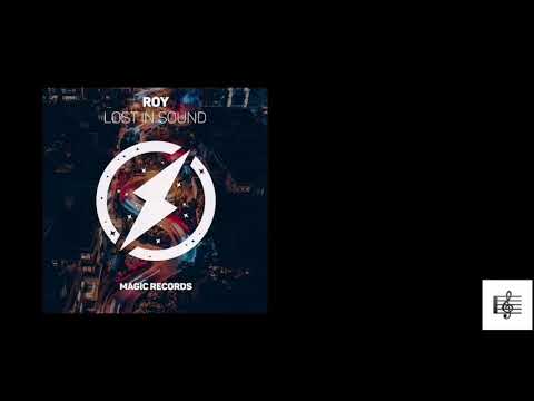 Roy Knox - Lost In sound (2020 Mix)