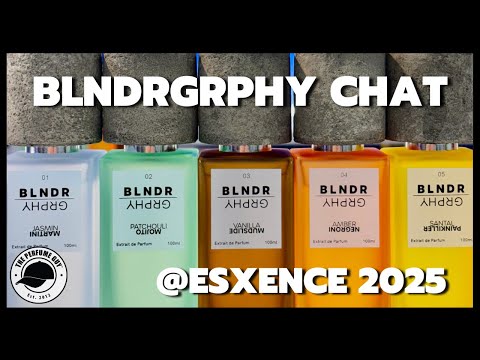 WHAT'S HOT in BLNDRGRPHY FRAGRANCES @ESXENCE 2025?