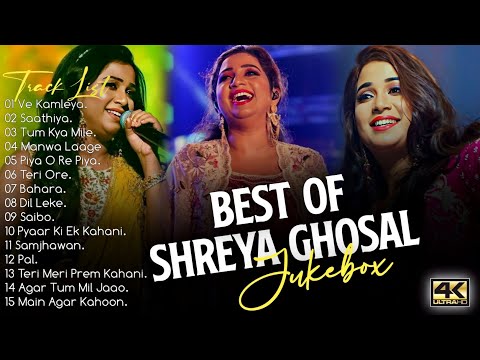 Best Of Sherya Ghoshal 2024 || Sherya Ghoshal Hits Songs || Sherya Ghoshal Jukebox Songs