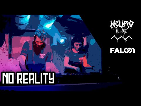 No Reality - NeuroVillage Vol. II | Falcon club Klatovy