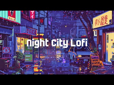 Calm City Lofi 🌃 Lofi Hip Hop Beats 🎧 Chill Lofi Mix to Sleep / Chill / Relax