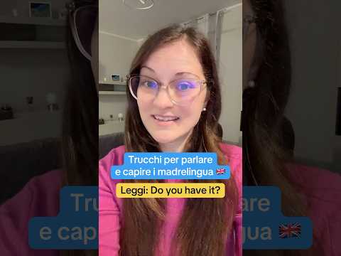 Trucchi per parlare e capire 🇬🇧 #inglese #englishlesson #ingleseperitaliani #britishenglish