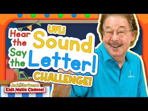 Challenge! | Hear the Sound, Say the Letter! | UFLI |  Version | Jack Hartmann