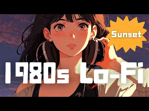 𝐏𝐥𝐚𝐲𝐥𝐢𝐬𝐭 Chill Lofi Mix with SUNSET🎵 / 1hour Retro Lofi [ Beats to Chill & Relax ]