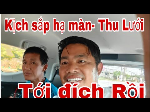 Kịch sắp hạ Màn- thu lưới