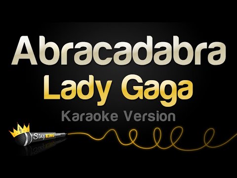 Lady Gaga - Abracadabra (Karaoke Version)