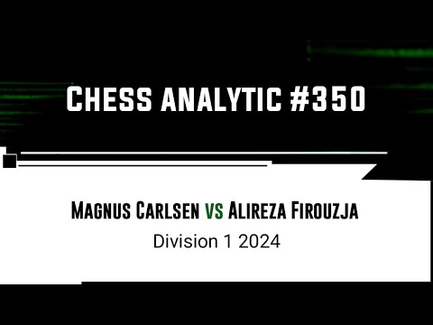 Magnus Carlsen vs Alireza Firouzja | Division 1, 2024