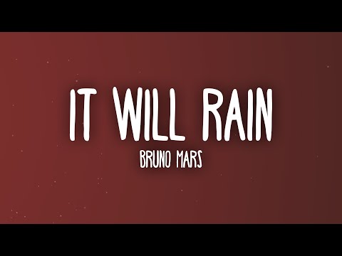 Bruno Mars - It Will Rain