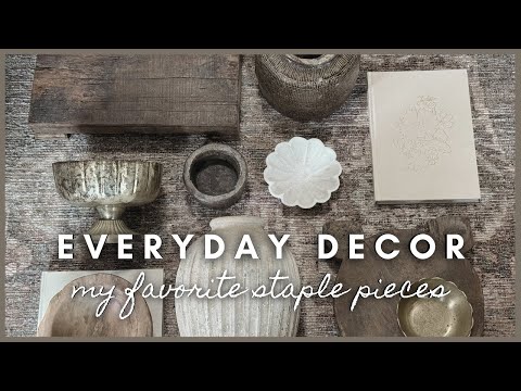 Everyday Decor | my favorite staple pieces