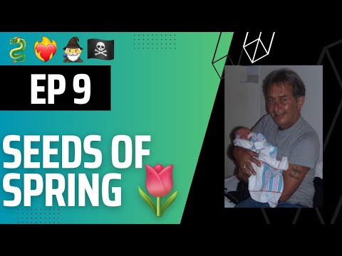 LOVE over FEAR; Heeding the Inner Child's Call; Be PRESENT not PERFECT - SEEDS OF SPRING Episode 9