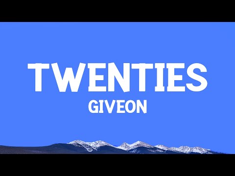 @Giveon - TWENTIES (Lyrics)