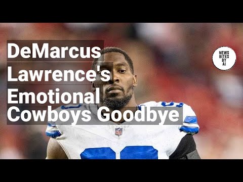 DeMarcus Lawrence Bids Farewell to Cowboys in Super Bowl Style