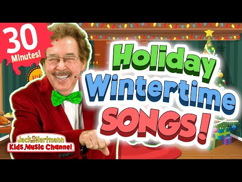 Holiday Wintertime Songs! | 30 Minutes of Holiday and Wintertime Songs for Kids! | Jack Hartmann