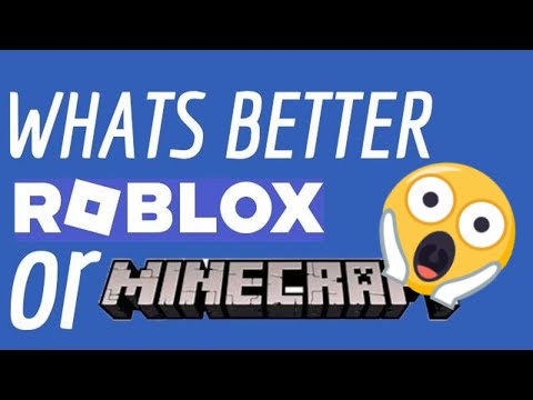 Roblox Vs Minecraft: The Ultimate Showdown!