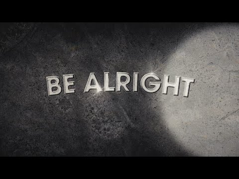 Josh Groban - Be Alright (Official Lyric Video)