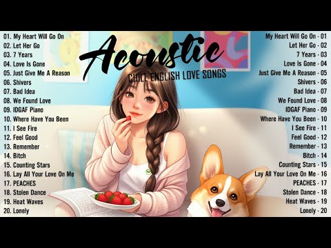 Best Acoustic Songs 2025 💖 Chill English Acoustic Love Songs Cover 💖 Acoustic Songs 2025 Playlist