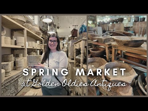 Spring Market at Golden Oldies Antiques | April 2024