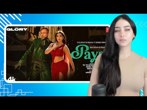 PAYAL SONG REACTION | YO YO HONEY SINGH | NORA FATEHI | PARADOX | GLORY | BHUSHAN KUMAR