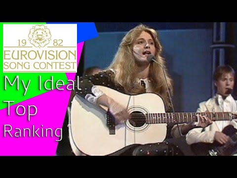 Eurovision Song Contest 1982 My Ideal Top Ranking of 18 Songs