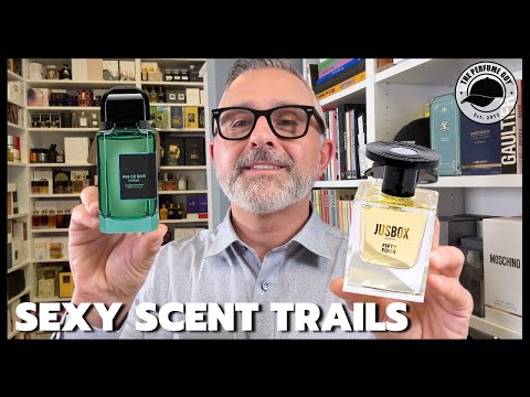 16 SUPER SEXY SCENT TRAILS TO EXPERIENCE IN 2025