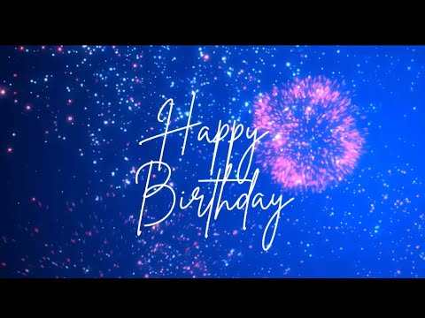 Happy Birthday | fireworks 💥 Blue background