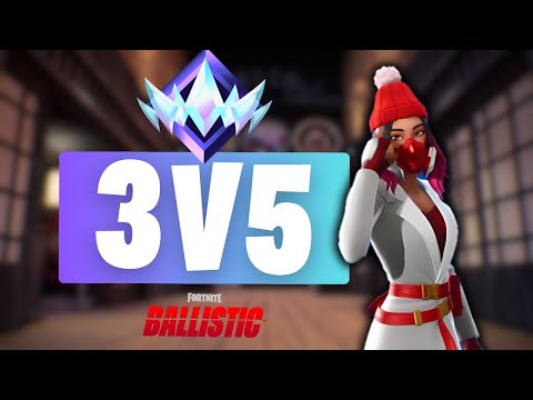 We played a 3v5 in Unreal Ranked... (Fortnite: Ballistic)