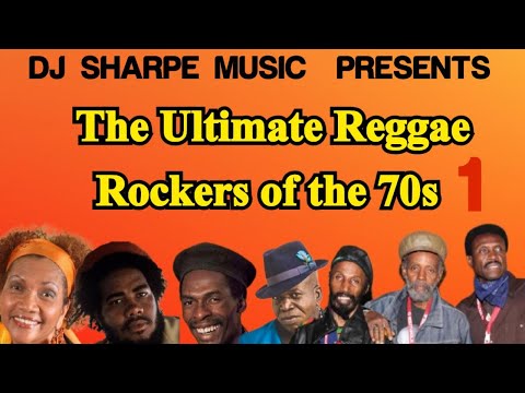 The Ultimate Reggae Rockers of the 1970s Vol 1 | Marcia Griffiths, John Holt, Dennis Brown and more