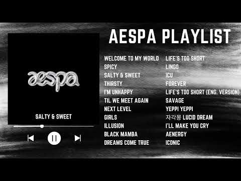 AESPA PLAYLIST 2023 [WELCOME TO MY WORLD]