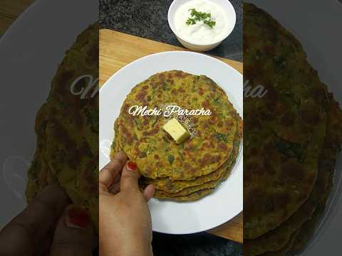 Methi paratha | Methi thepla | Methi leaves recipe