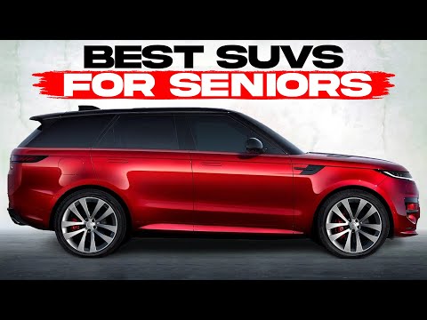 10 Perfect SUVs for Senior Drivers in 2024