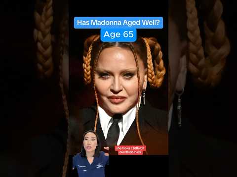 ⏰ Has Madonna Aged Well? (Surgeon Reacts)