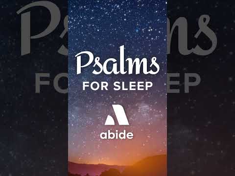 Psalms for Sleep - Abide Meditation App