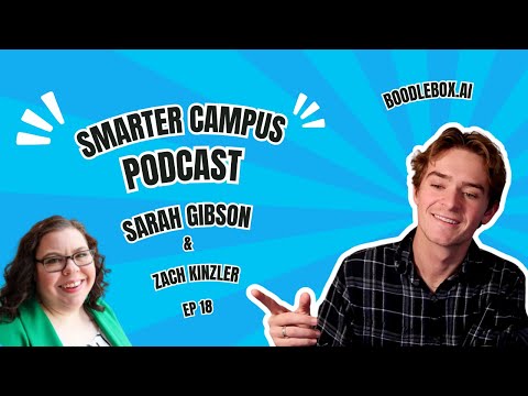 Smarter Campus Podcast Ep #18 (Sarah Gibson)