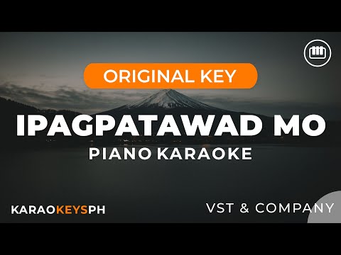 Ipagpatawad Mo - VST & Company (Piano Karaoke)