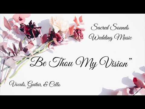 Be Thou My Vision | Marieclaire (Sacred Sounds Wedding Music)