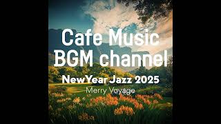 Cafe Music BGM channel - Merry Voyage (Official Music Video)